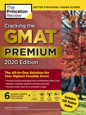 cover image of Cracking the GMAT Premium Edition with 6 Computer-Adaptive Practice Tests, 2020